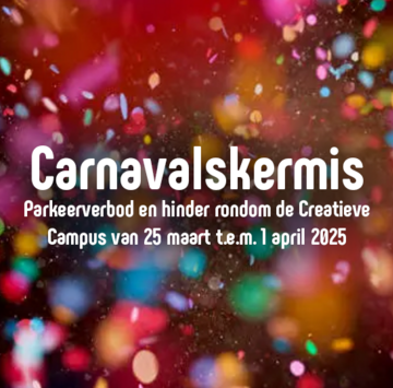 Carnavalskermis - Hinder rondom Creatieve Campus